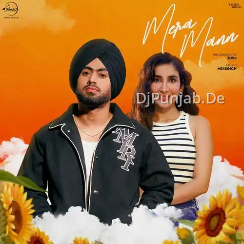 Mera Mann : Juss & MixSingh thumbnail